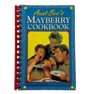Aunt Bees Mayberry Cookbook by Ken Beck and Jim Clark Paperback 1991 Spiral